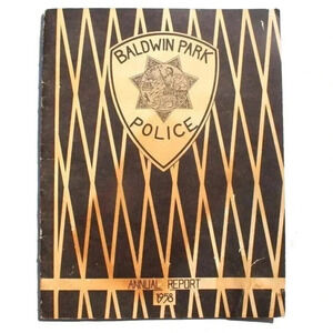 Vintage 1958 CALIFORNIA CA BALDWIN PARK POLICE SHERIFF Annual Report